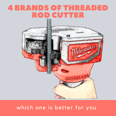 4 brands threaded rod cutter