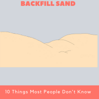 10 Things Most People Don't Know About Backfill Sand