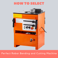How to Select the Perfect Rebar Bending and Cutting Machine
