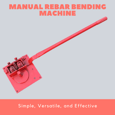 Manual Rebar Bending Machine Simple, Versatile, and Effective