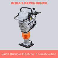 India's Dependence on Earth Rammer Machine in Construction