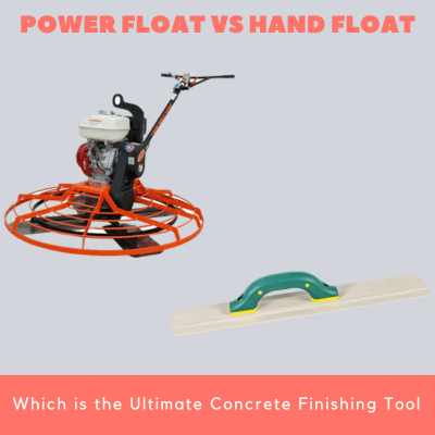 Power Float vs Hand Float Which is the Ultimate Concrete Finish