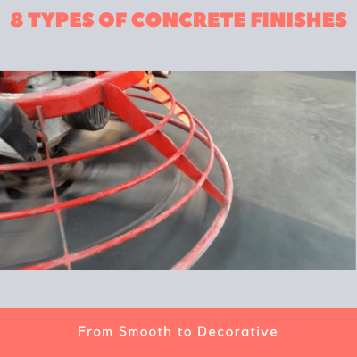 8 Types of Concrete Finishes