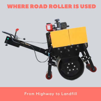 Where Road Roller is Used From Highway to Landfill