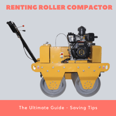 Renting Roller Compactor The Ultimate Guide