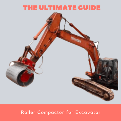 Roller Compactor for Excavator The Ultimate