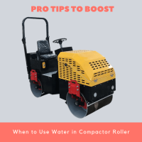 When to Use Water in Compactor Roller