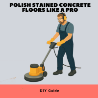 Polish Stained Concrete Floors Like a Pro